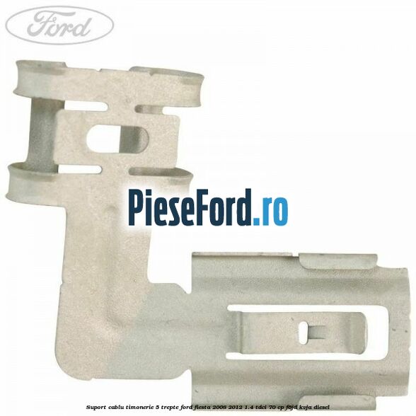 Suport cablu timonerie 5 trepte Ford Fiesta 2008-2012 1.4 TDCi 70 cp F6JD, KVJA diesel
