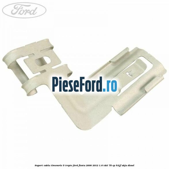 Suport cablu timonerie 5 trepte Ford Fiesta 2008-2012 1.6 TDCi 75 cp HHJF, UBJA diesel