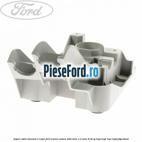 Suport cablu timonerie 5 trepte Ford Tourneo Connect 2002-2014 1.8 Turbo Di 90 cp HCPA, HCPB, HCPC, HCPD, P9PA diesel