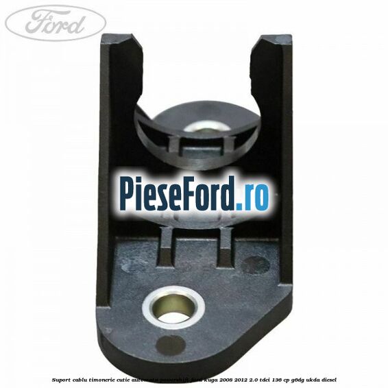 Suport cablu timonerie cutie automata Powershift Ford Kuga 2008-2012 2.0 TDCi 136 cp Suport cablu timonerie cutie automata Powershift Ford Kuga 2008-2012 2.0 TDCi 136 cp G6DG, UKDA diesel