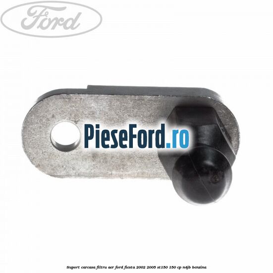 Suport carcasa filtru aer Ford Fiesta 2002-2005 ST150 150 cp N4JB benzina