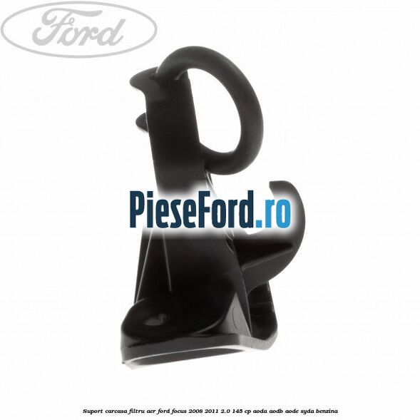 Suport carcasa filtru aer Ford Focus 2008-2011 2.0 145 cp AODA, AODB, AODE, SYDA benzina