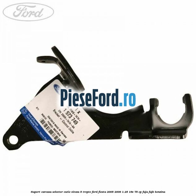 Suport carcasa selector cutie viteza 5 trepte Ford Fiesta 2005-2008 1.25 16V 75 cp FUJA, FUJB benzina