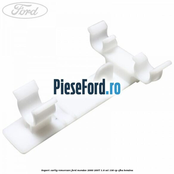 Suport carlig remorcare Ford Mondeo 2000-2007 1.8 SCi 130 cp CFBA benzina
