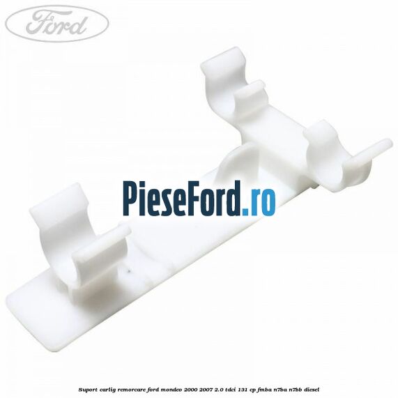 Suport carlig remorcare Ford Mondeo 2000-2007 2.0 TDCi 131 cp FMBA, N7BA, N7BB diesel