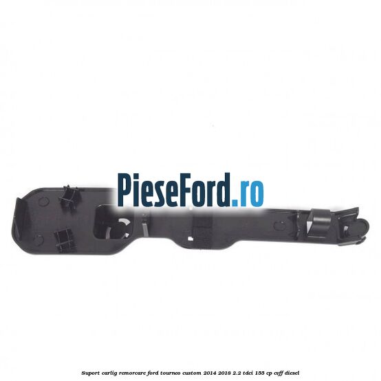 Suport carlig remorcare Ford Tourneo Custom 2014-2018 2.2 TDCi 155 cp CVFF diesel