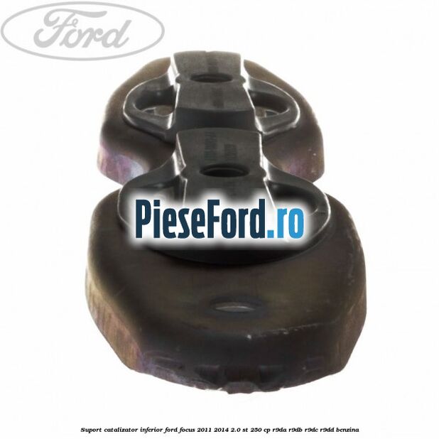 Suport catalizator inferior Ford Focus 2011-2014 2.0 ST 250 cp R9DA, R9DB, R9DC, R9DD benzina