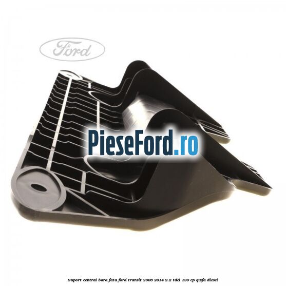 Suport central bara fata Ford Transit 2006-2014 2.2 TDCi 130 cp QWFA diesel