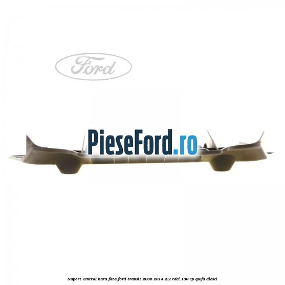 Suport central bara fata Ford Transit 2006-2014 2.2 TDCi 130 cp QWFA diesel