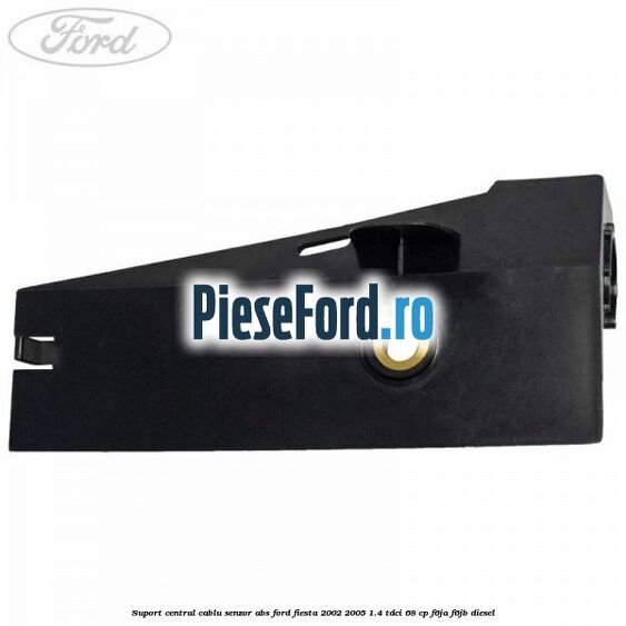 Suport central cablu senzor ABS Ford Fiesta 2002-2005 1.4 TDCi 68 cp F6JA, F6JB diesel