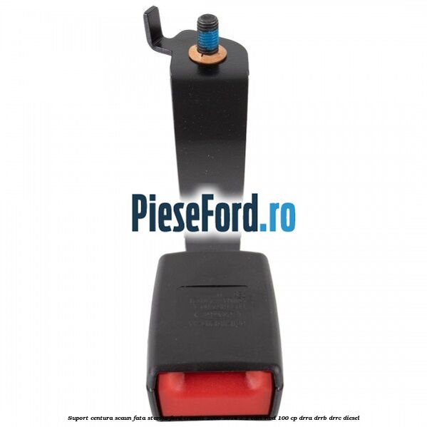Suport centura scaun fata stanga Ford Transit 2006-2014 2.2 TDCi RWD 100 cp DRRA, DRRB, DRRC diesel