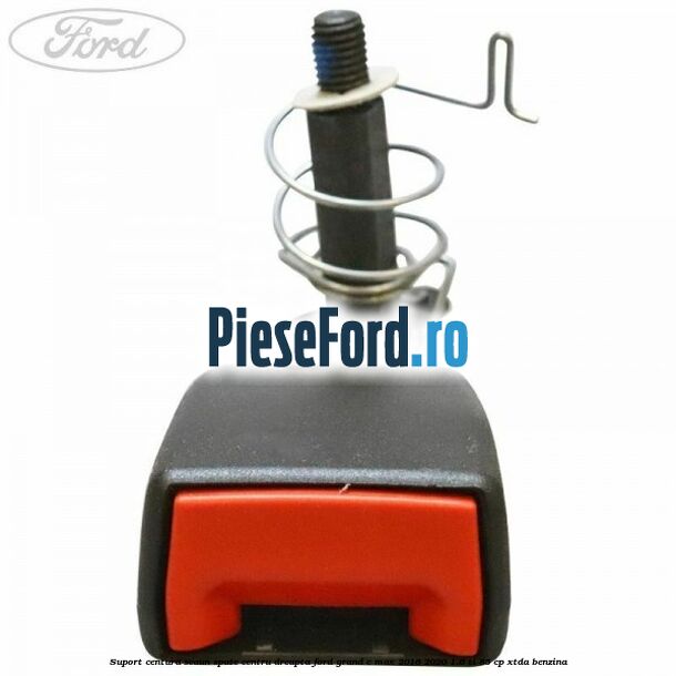 Suport centura scaun spate centru dreapta Ford Grand C-Max 2016-2020 1.6 Ti 85 cp Suport centura scaun spate centru dreapta Ford Grand C-Max 2016-2020 1.6 Ti 85 cp XTDA benzina