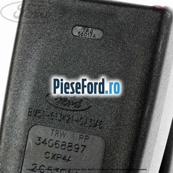 Suport centura scaun spate centru Ford Focus 2011-2014 1.6 EcoBoost 150 cp Suport centura scaun spate centru Ford Focus 2011-2014 1.6 EcoBoost 150 cp JQDA, JQDB, YUDA benzina