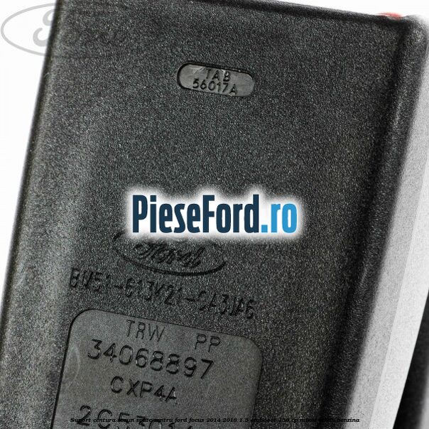 Suport centura scaun spate centru Ford Focus 2014-2018 1.5 EcoBoost 150 cp M8DA, M8DB benzina