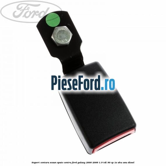 Suport centura scaun spate centru Ford Galaxy 2000-2006 1.9 TDI 90 cp 1Z, AHU, ANU diesel