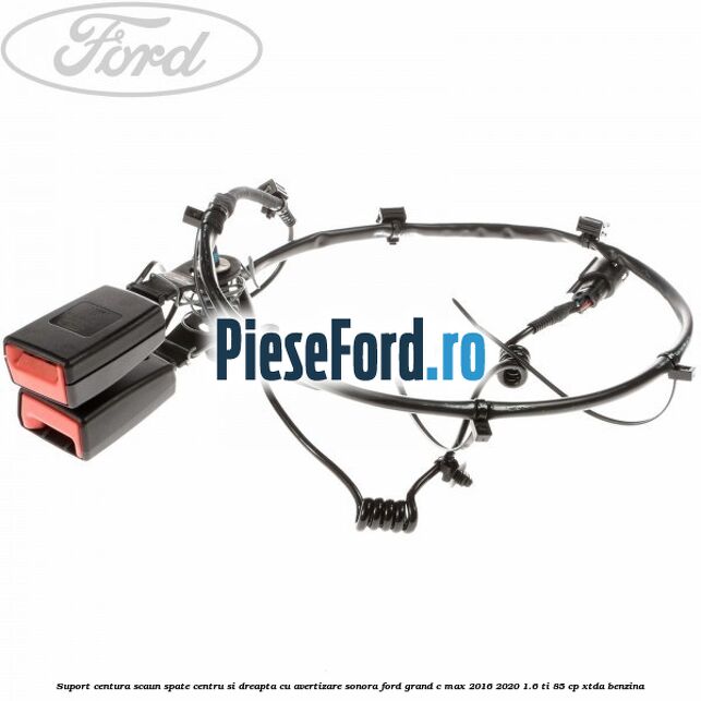 Suport centura scaun spate centru si dreapta cu avertizare sonora Ford Grand C-Max 2016-2020 1.6 Ti 85 cp Suport centura scaun spate centru si dreapta cu avertizare sonora Ford Grand C-Max 2016-2020 1.6 Ti 85 cp XTDA benzina