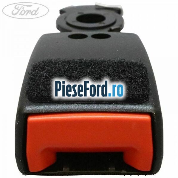 Suport centura scaun spate dreapta Ford Tourneo Connect 2013-2018 1.5 TDCi 120 cp Suport centura scaun spate dreapta Ford Tourneo Connect 2013-2018 1.5 TDCi 120 cp XWGA, XWGB, XWGC diesel