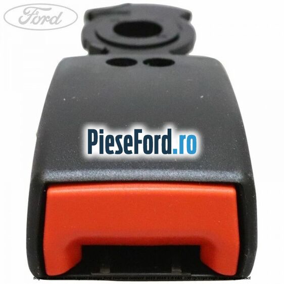 Suport centura scaun spate stanga Ford Tourneo Connect 2013-2018 1.5 TDCi 100 cp XVGA, XVGB, XVGC, XXGA diesel