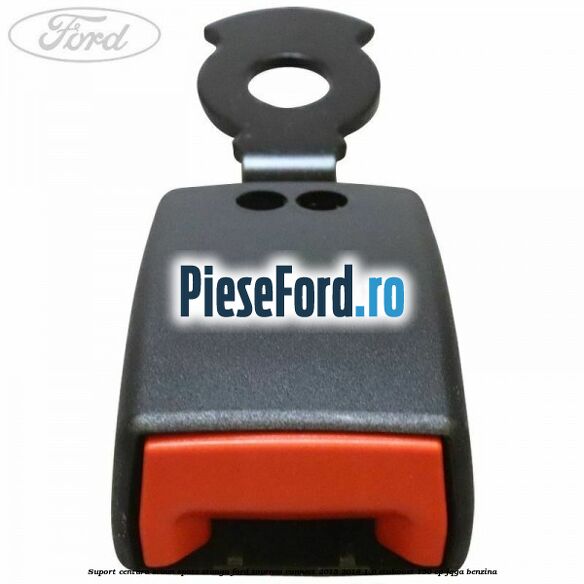 Suport centura scaun spate stanga Ford Tourneo Connect 2013-2018 1.6 EcoBoost 150 cp JQGA benzina