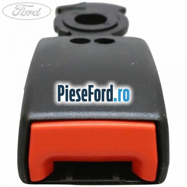 Suport centura scaun spate stanga Ford Tourneo Connect 2013-2018 1.6 TDCi 115 cp Suport centura scaun spate stanga Ford Tourneo Connect 2013-2018 1.6 TDCi 115 cp T1GA diesel