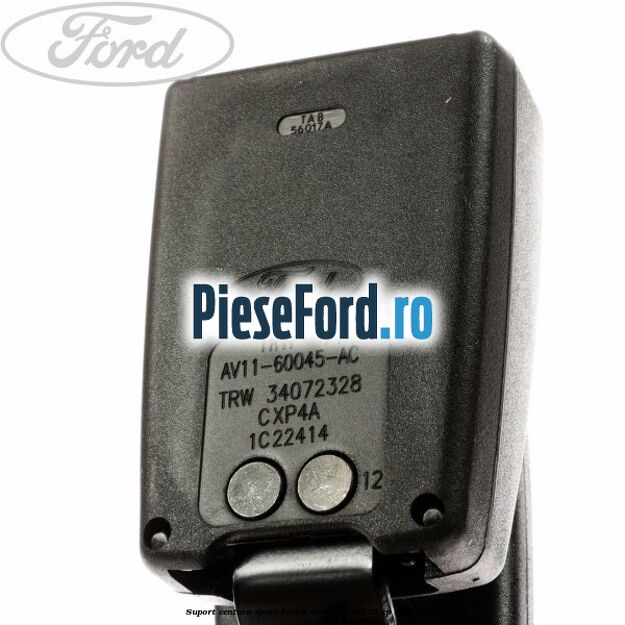 Suport centura spate Ford B-Max 1.6 TDCi 95 cp T3JB diesel