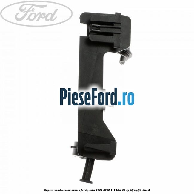 Suport conducta amorsare Ford Fiesta 2002-2005 1.4 TDCi 68 cp F6JA, F6JB diesel