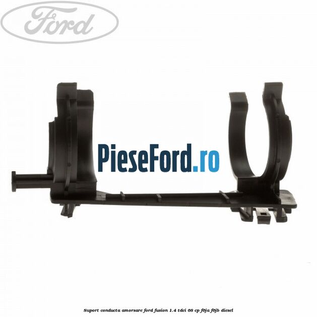 Suport conducta amorsare Ford Fusion 1.4 TDCi 68 cp F6JA, F6JB diesel