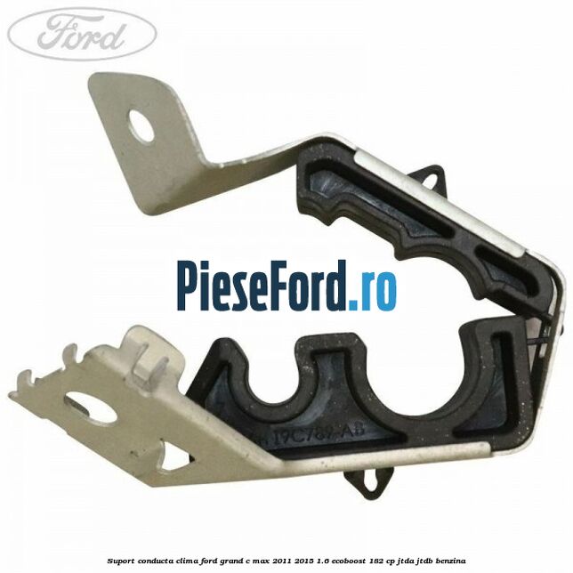 Suport conducta clima Ford Grand C-Max 2011-2015 1.6 EcoBoost 182 cp JTDA, JTDB benzina