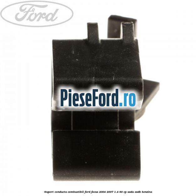 Suport conducta combustibil Ford Focus 2004-2007 1.4 80 cp ASDA, ASDB benzina