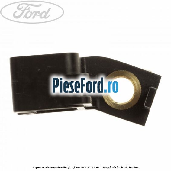 Suport conducta combustibil Ford Focus 2008-2011 1.6 Ti 115 cp Suport conducta combustibil Ford Focus 2008-2011 1.6 Ti 115 cp HXDA, HXDB, SIDA benzina