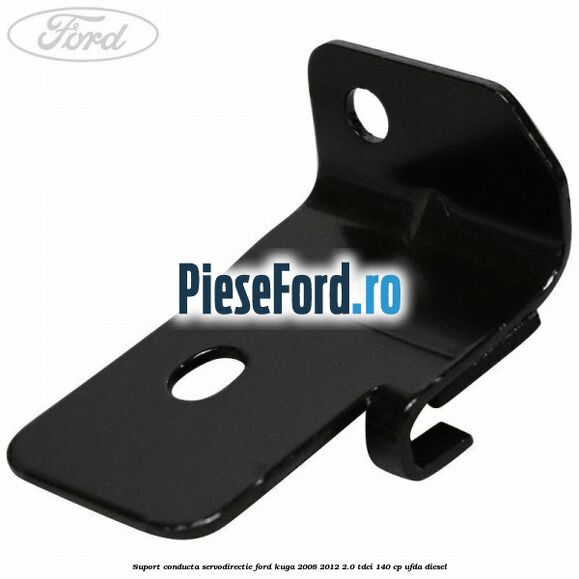 Suport conducta servodirectie Ford Kuga 2008-2012 2.0 TDCI 140 cp UFDA diesel
