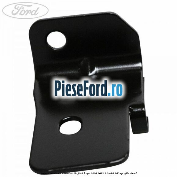 Suport conducta servodirectie Ford Kuga 2008-2012 2.0 TDCI 140 cp Suport conducta servodirectie Ford Kuga 2008-2012 2.0 TDCI 140 cp UFDA diesel
