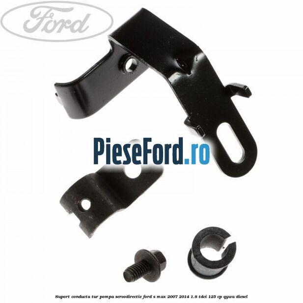 Suport conducta tur pompa servodirectie Ford S-Max 2007-2014 1.8 TDCi 125 cp Suport conducta tur pompa servodirectie Ford S-Max 2007-2014 1.8 TDCi 125 cp QYWA diesel