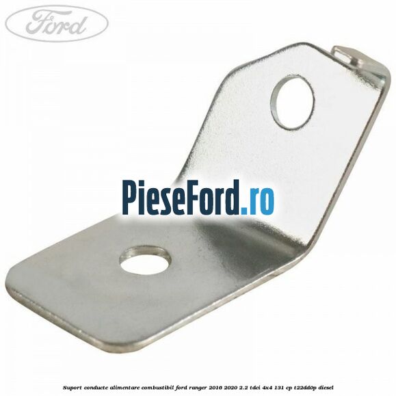 Suport conducte alimentare combustibil Ford Ranger 2016-2020 2.2 TDCi 4x4 131 cp T22DD0P diesel