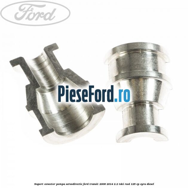 Suport conector pompa servodirectie Ford Transit 2006-2014 2.2 TDCi RWD 125 cp CYRA diesel