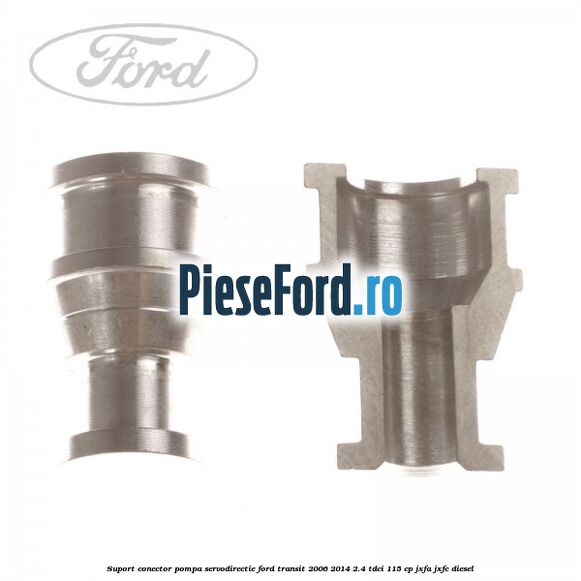 Suport conector pompa servodirectie Ford Transit 2006-2014 2.4 TDCi 115 cp JXFA, JXFC diesel