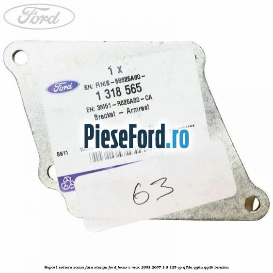 Suport cotiera scaun fata stanga Ford Focus C-Max 2003-2007 1.8 125 cp Q7DA, QQDA, QQDB benzina