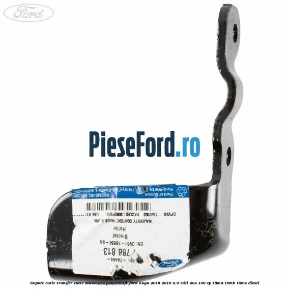 Suport cutie transfer cutie automata Powershift Ford Kuga 2016-2018 2.0 TDCi 4x4 180 cp T8MA, T8MB, T8MC diesel