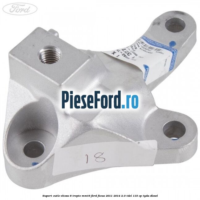Suport cutie viteza 6 trepte MMT6 Ford Focus 2011-2014 2.0 TDCi 115 cp TYDA diesel