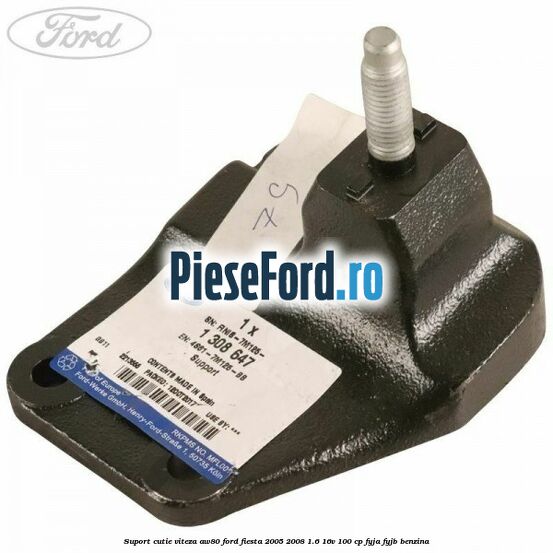 Suport cutie viteza AW80 Ford Fiesta 2005-2008 1.6 16V 100 cp FYJA, FYJB benzina