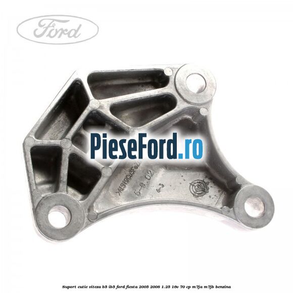Suport cutie viteza B5/IB5 Ford Fiesta 2005-2008 1.25 16V 70 cp M7JA, M7JB benzina