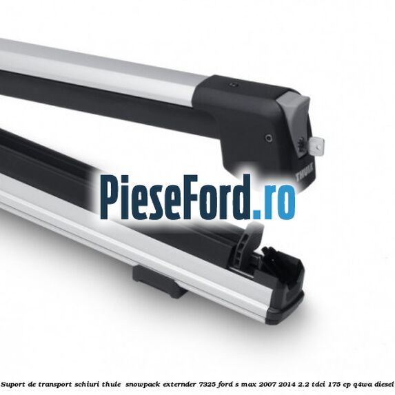 Suport de transport schiuri Thule  SnowPack Externder 7325 Ford S-Max 2007-2014 2.2 TDCi 175 cp Q4WA diesel