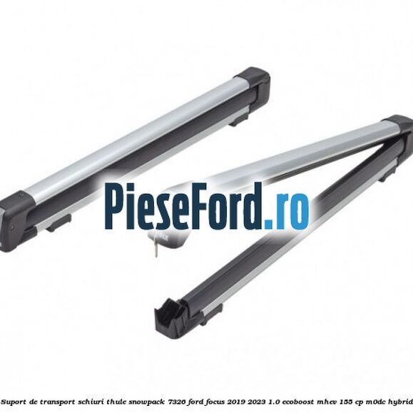 Suport de transport schiuri Thule SnowPack 7326 Ford Focus 2019-2023 1.0 EcoBoost mHEV 155 cp Suport de transport schiuri Thule SnowPack 7326 Ford Focus 2019-2023 1.0 EcoBoost mHEV 155 cp M0DC Hybrid