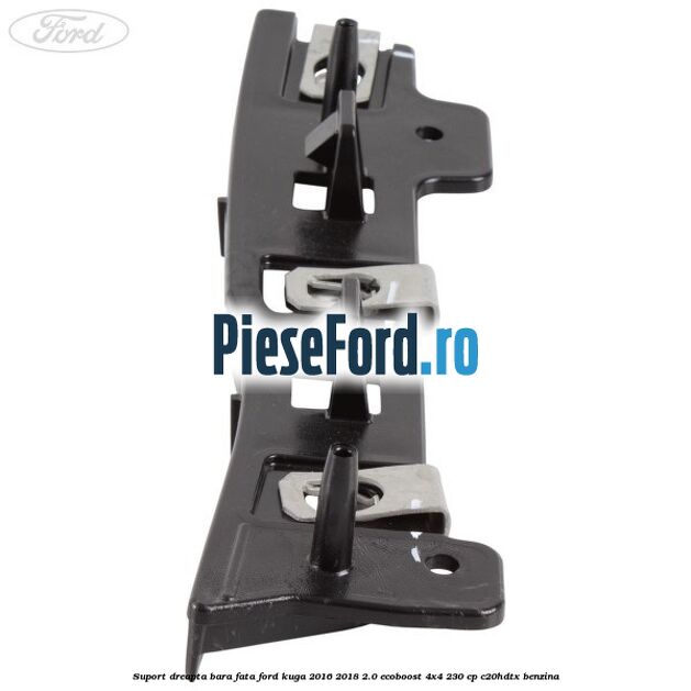 Suport dreapta bara fata Ford Kuga 2016-2018 2.0 EcoBoost 4x4 230 cp Suport dreapta bara fata Ford Kuga 2016-2018 2.0 EcoBoost 4x4 230 cp C20HDTX benzina