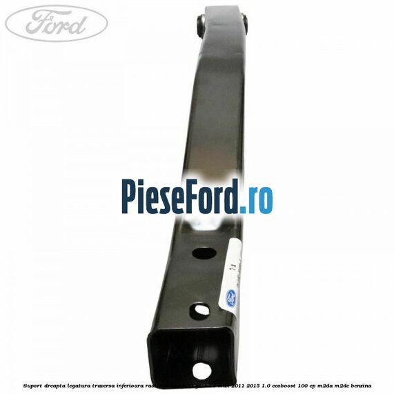 Suport dreapta legatura traversa inferioara radiator apa Ford Grand C-Max 2011-2015 1.0 EcoBoost 100 cp Suport dreapta legatura traversa inferioara radiator apa Ford Grand C-Max 2011-2015 1.0 EcoBoost 100 cp M2DA, M2DC benzina