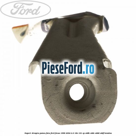 Suport dreapta panou fata Ford Focus 1998-2004 2.0 16V 131 cp EDDB, EDDC, EDDD, EDDF benzina