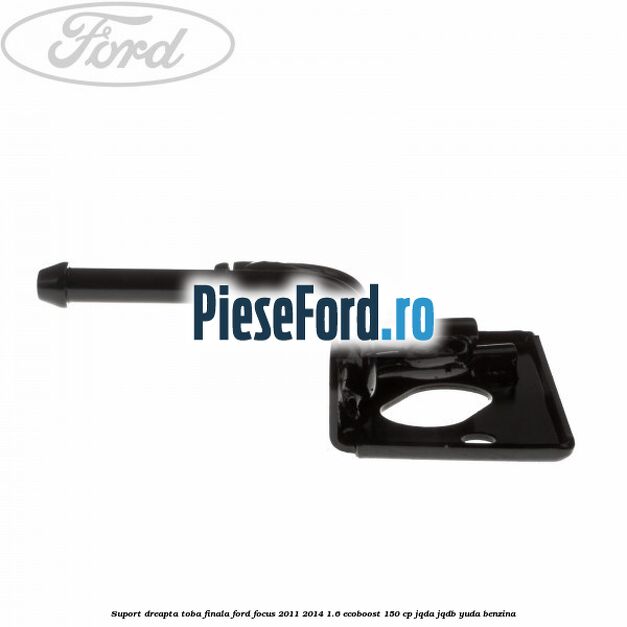 Suport dreapta toba finala Ford Focus 2011-2014 1.6 EcoBoost 150 cp Suport dreapta toba finala Ford Focus 2011-2014 1.6 EcoBoost 150 cp JQDA, JQDB, YUDA benzina