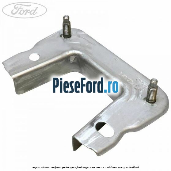 Suport element lonjeron podea spate Ford Kuga 2008-2012 2.0 TDCI 4x4 163 cp TXDA diesel