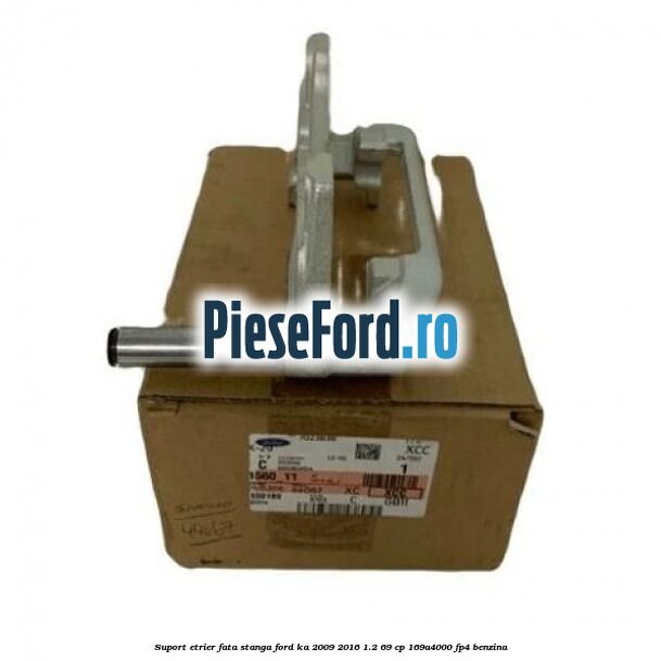 Suport etrier fata stanga Ford Ka 2009-2016 1.2 69 cp 169A4000, FP4 benzina