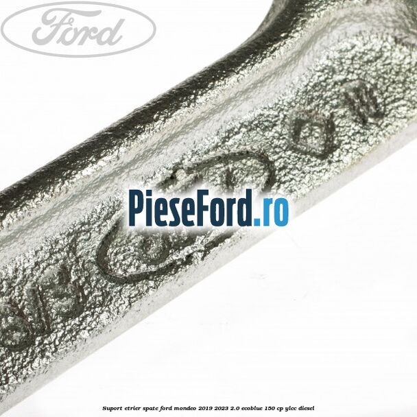 Suport etrier spate Ford Mondeo 2019-2023 2.0 EcoBlue 150 cp YLCC diesel
